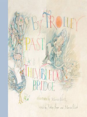 cover image of By Trolley Past Thimbledon Bridge